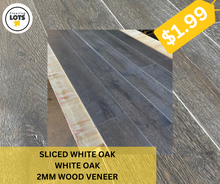 Load image into Gallery viewer, Sliced White Oak
